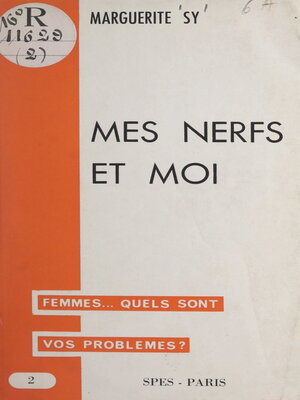 cover image of Mes nerfs et moi